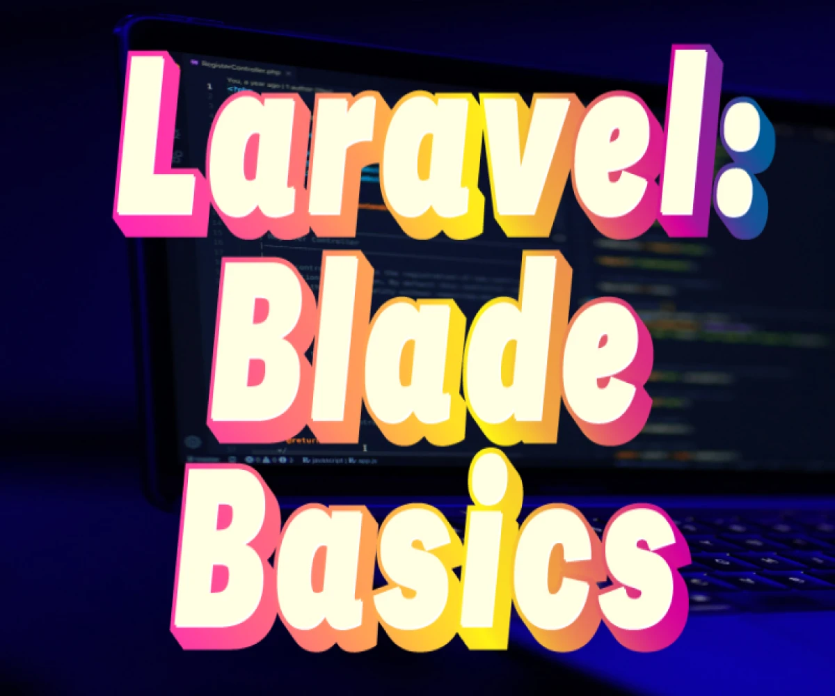 
                                      Laravel Blade : Master the templating engine!

                                          