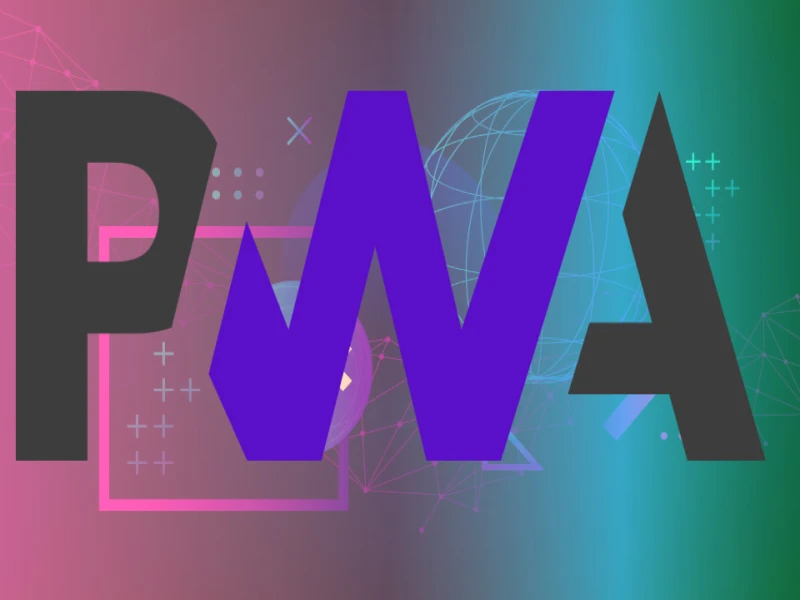 ما هي تطبيقات الويب التقدمية (PWA)؟