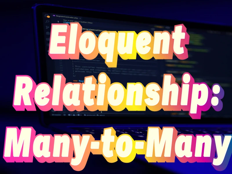 Relation Many to Many dans Laravel avec un exemple